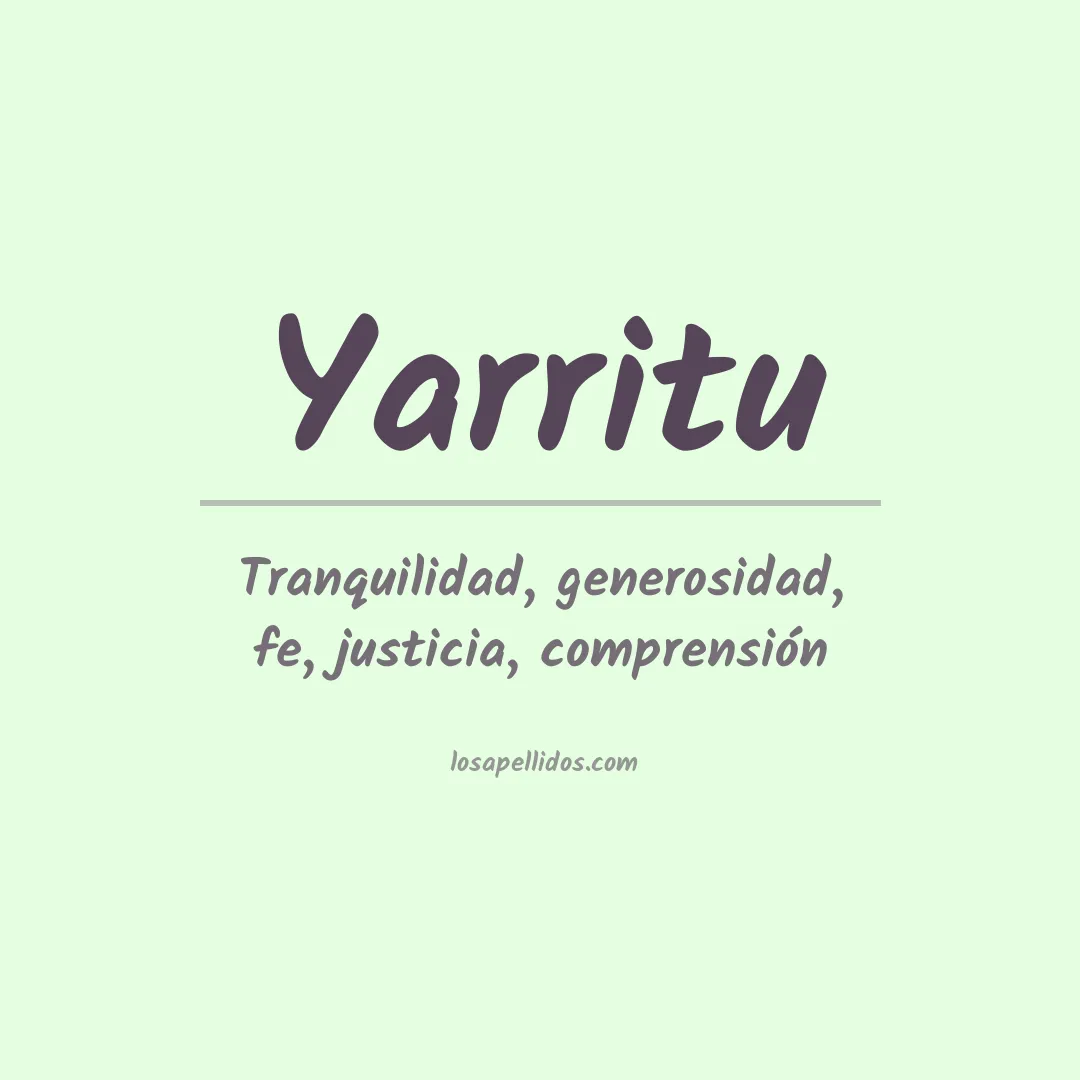 Significado del Apellido Yarritu
