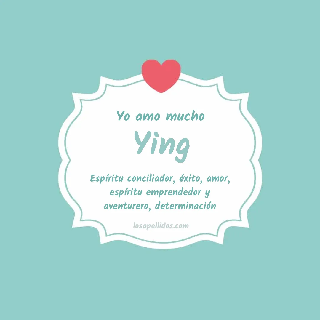 Yo amo mucho Ying