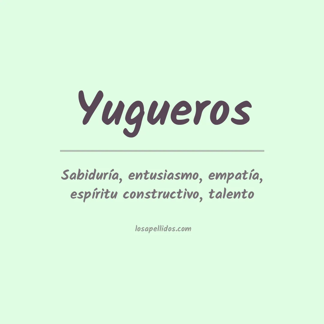 Significado del Apellido Yugueros