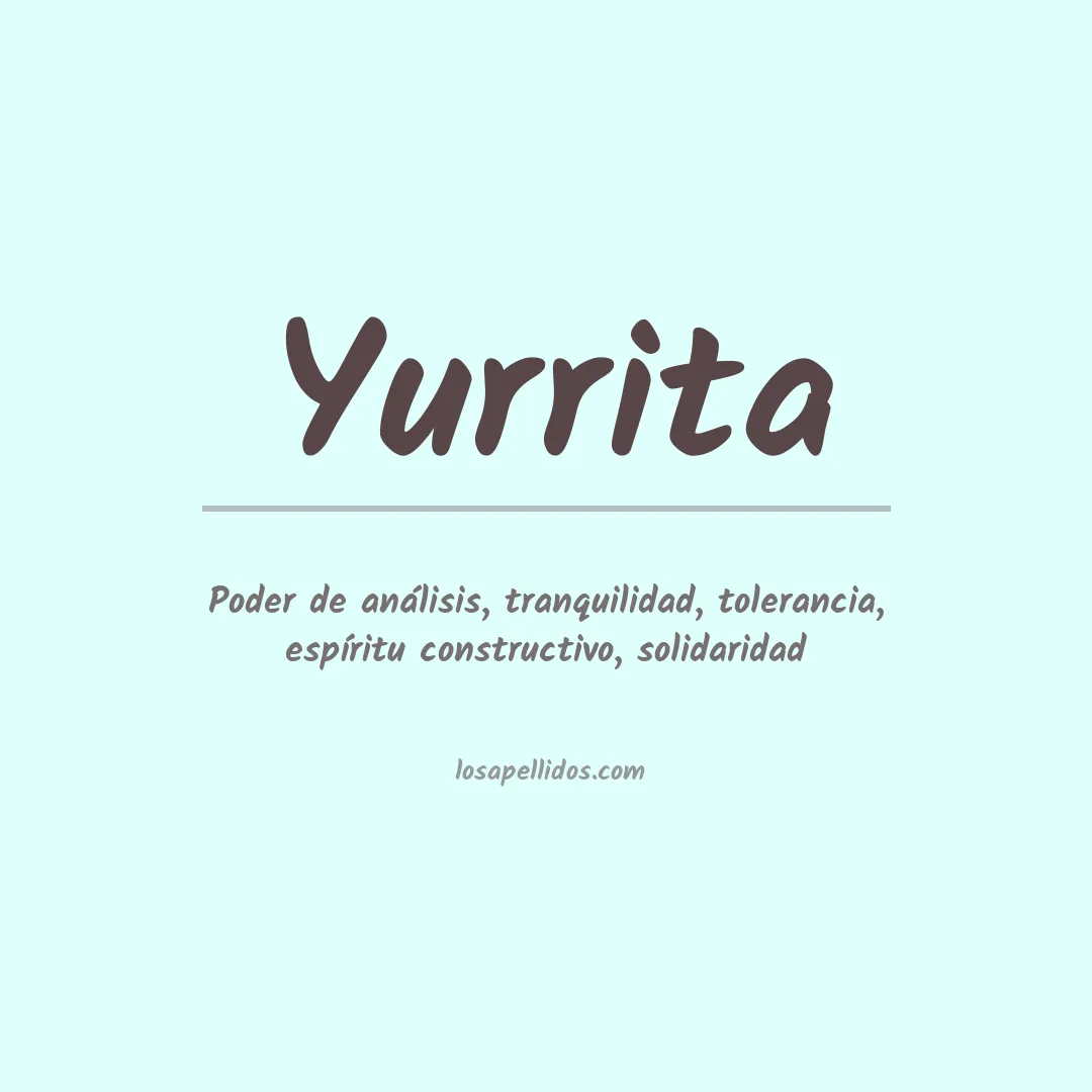 Significado del Apellido Yurrita