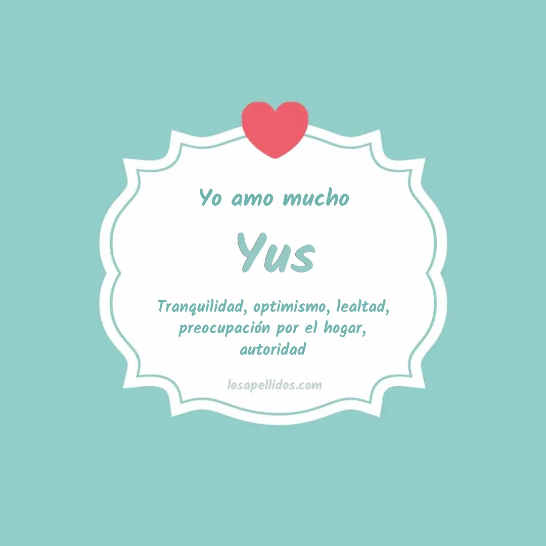 Yo amo mucho Yus