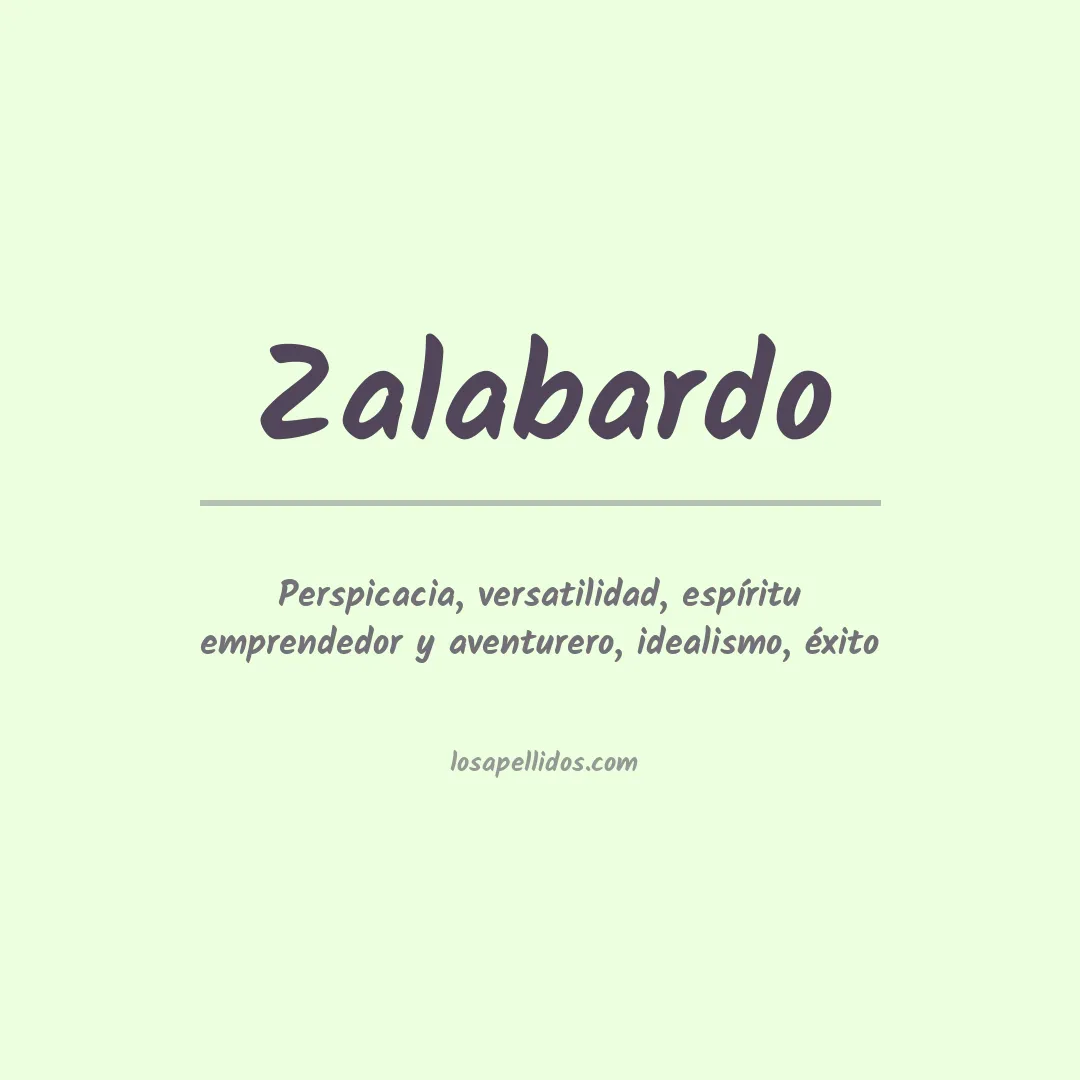Significado del Apellido Zalabardo