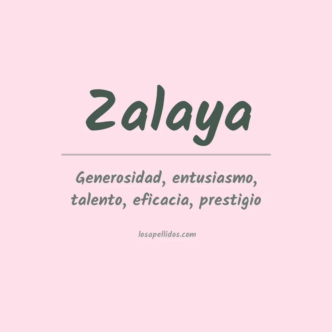 Significado del Apellido Zalaya