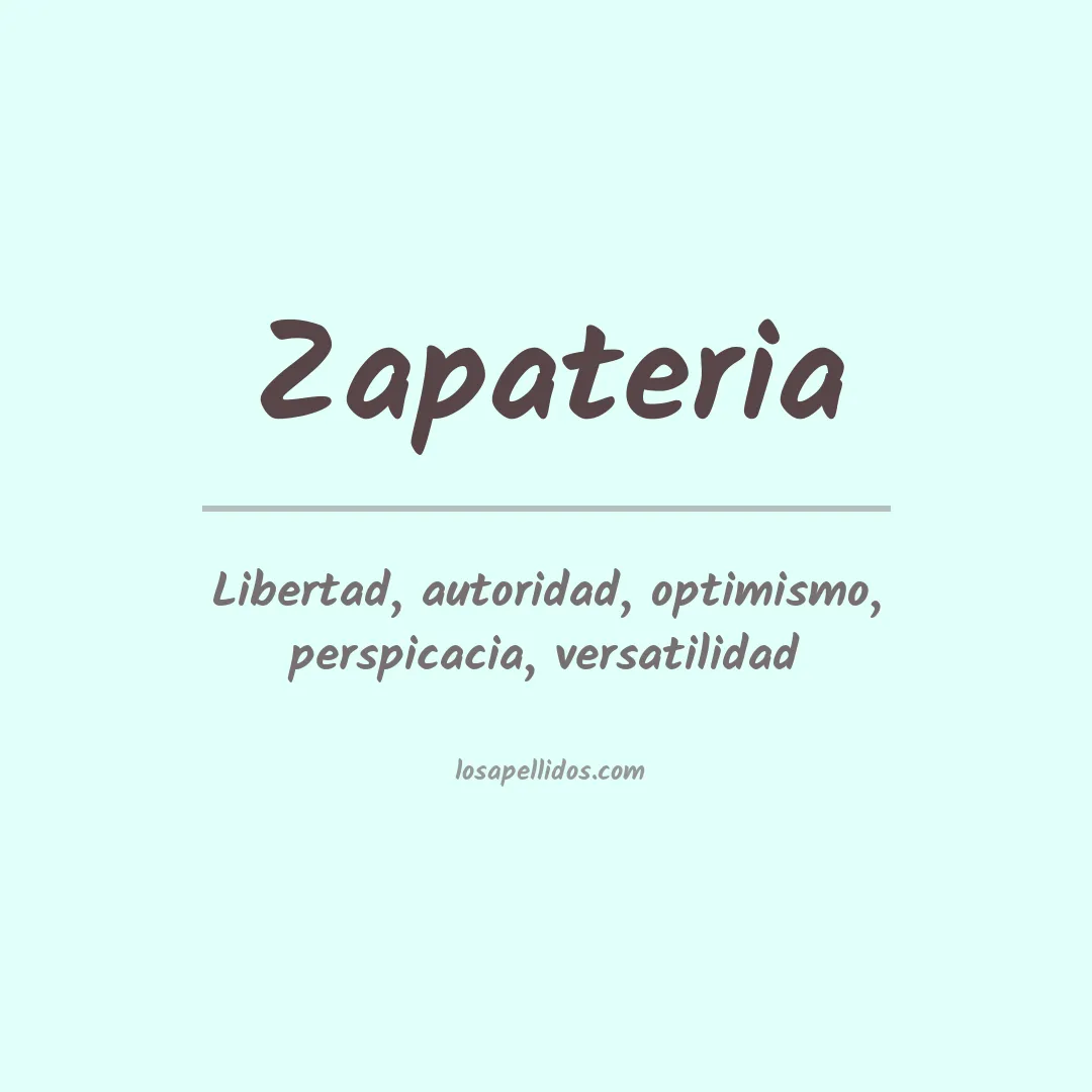 Significado del Apellido Zapateria