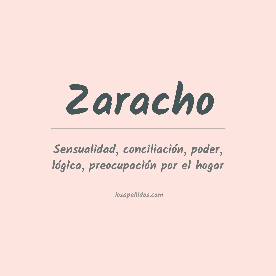 Significado del Apellido Zaracho