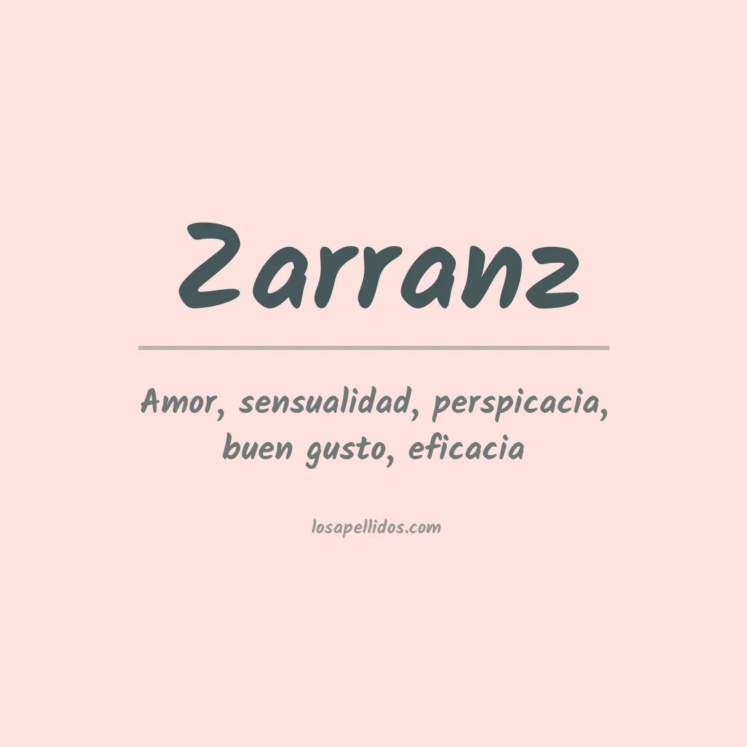 Significado del Apellido Zarranz