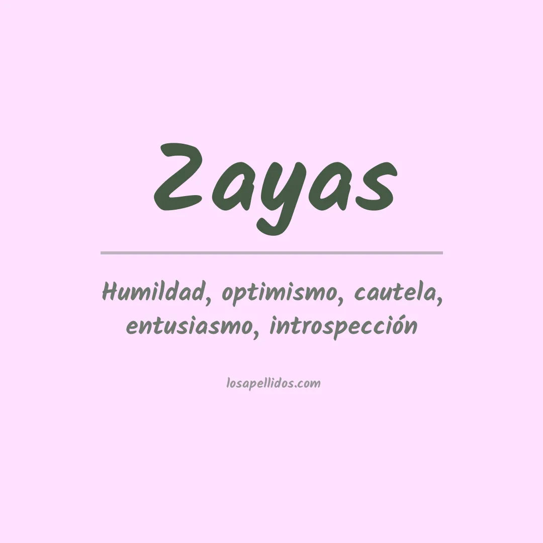 Significado del Apellido Zayas