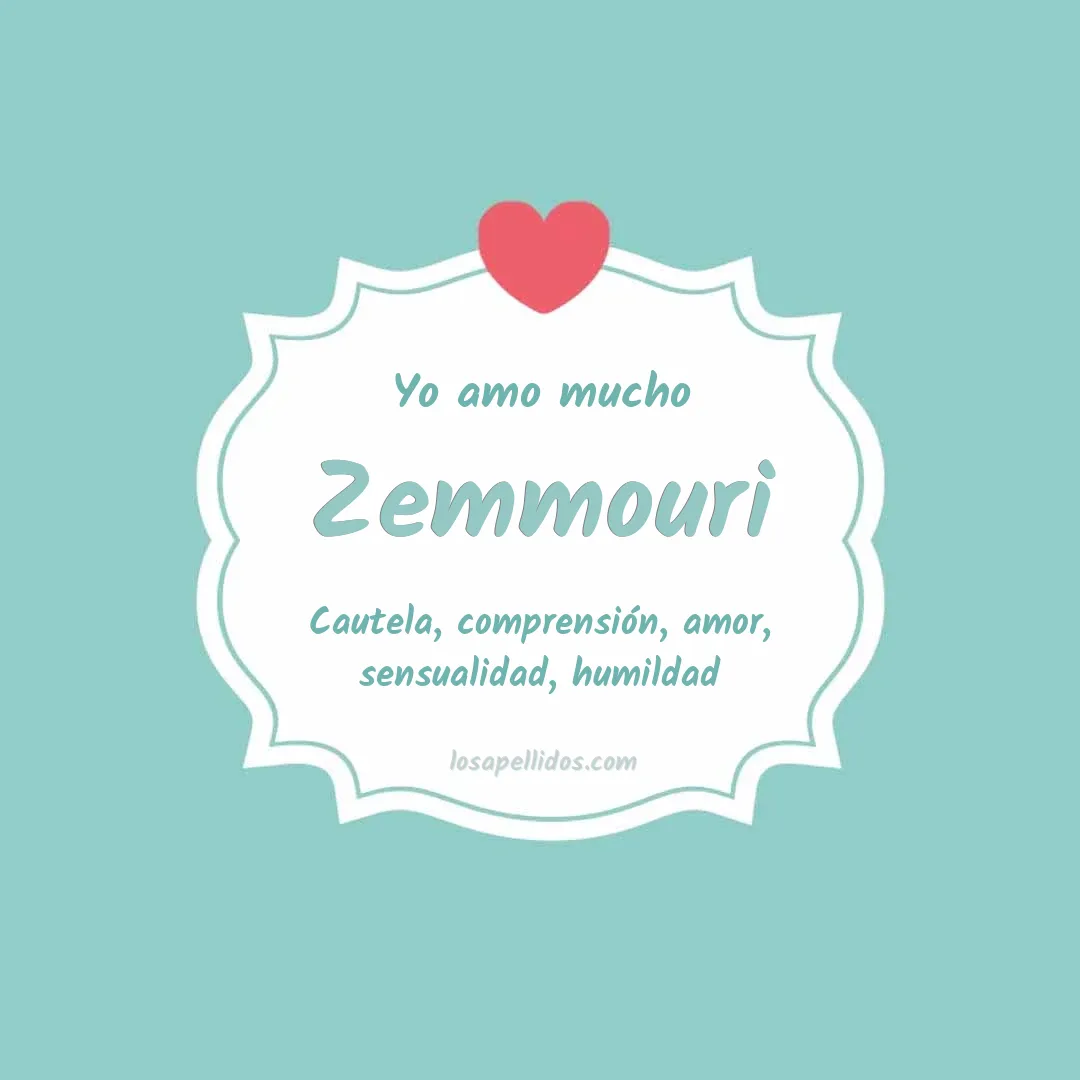 Yo amo mucho Zemmouri