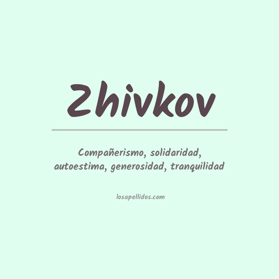Apellido Zhivkov