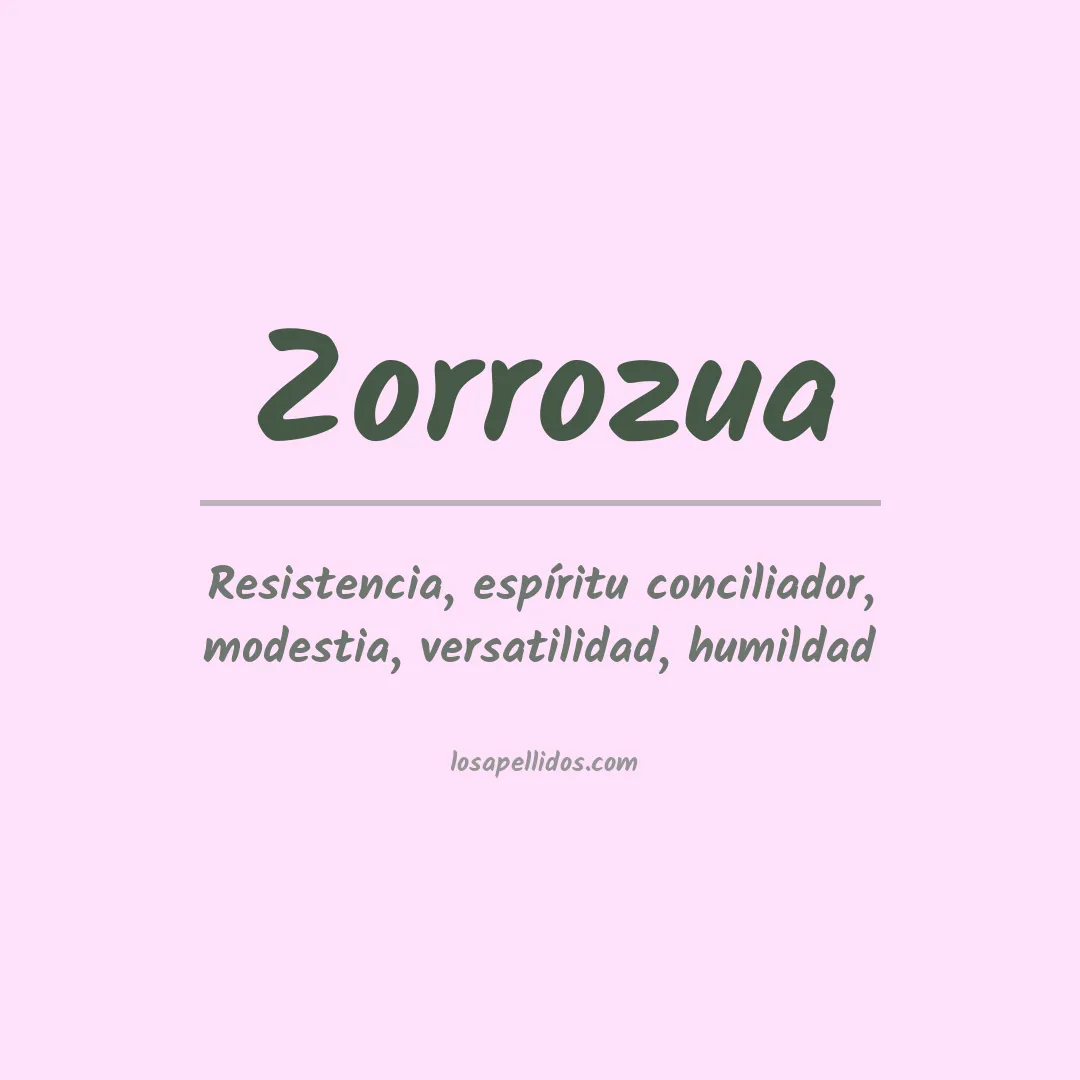 Significado del Apellido Zorrozua
