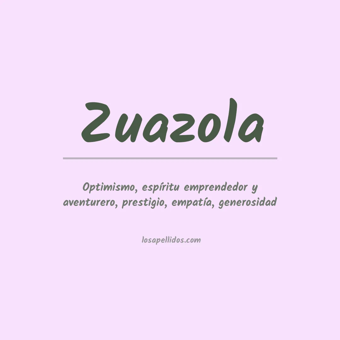 Significado del Apellido Zuazola