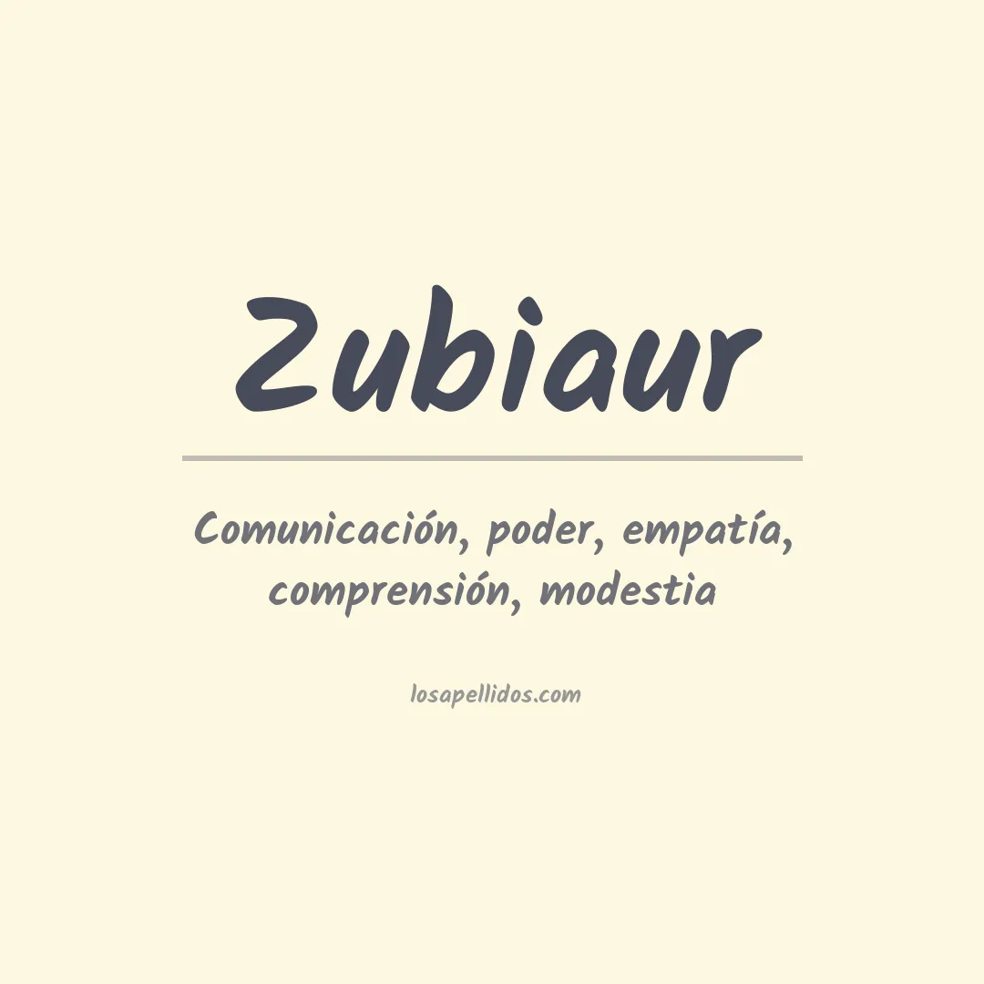 Significado del Apellido Zubiaur