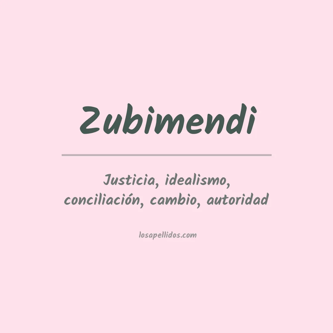 Significado del Apellido Zubimendi