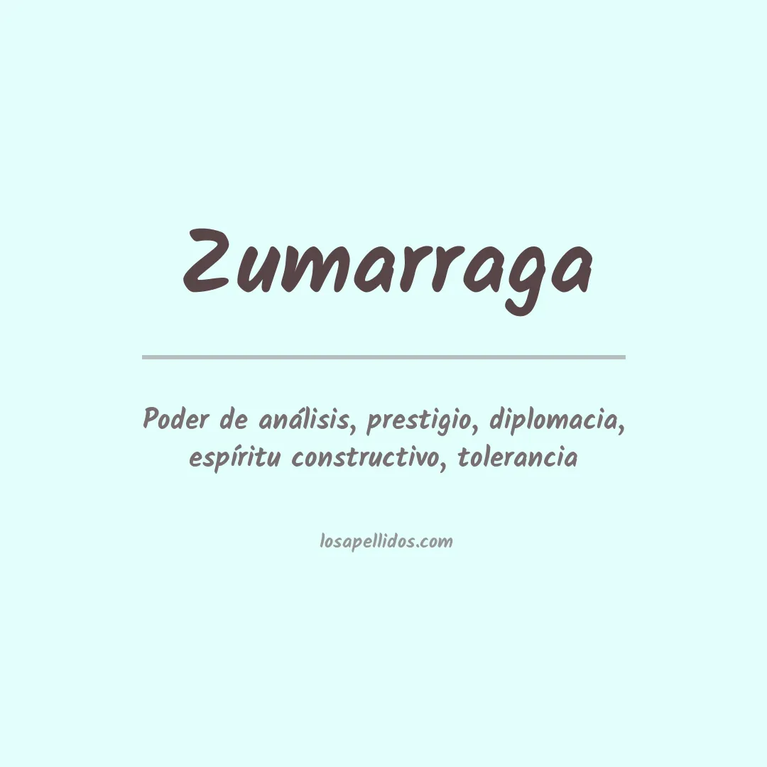 Significado del Apellido Zumarraga
