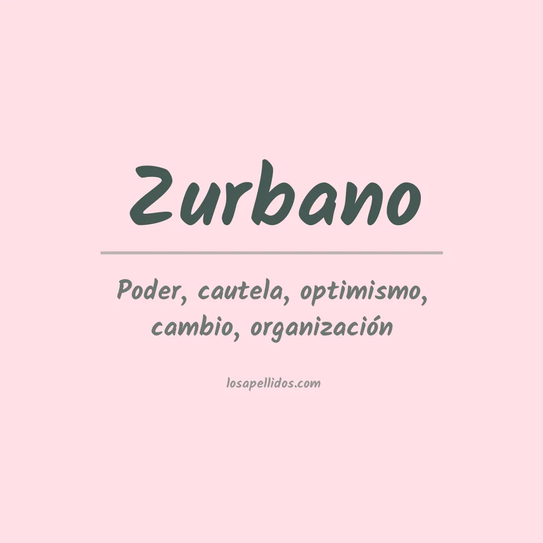 Significado del Apellido Zurbano