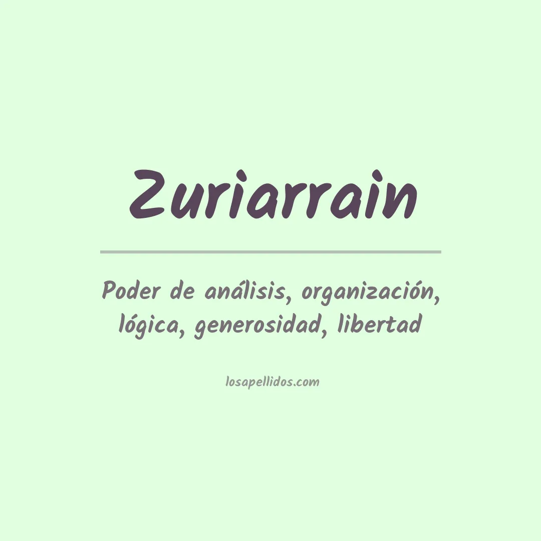 Significado del Apellido Zuriarrain